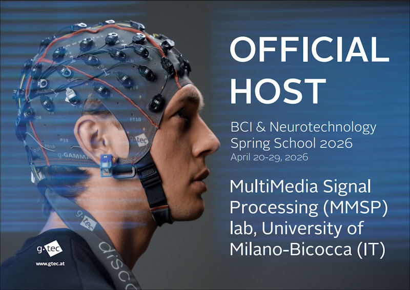 Official Host - g.tec BCI & Neurotechnology School 2026 - April 20-29, 2026, MultiMedia Signal Processing (MMSP) lab, University of Milano-Bicocca (IT)
